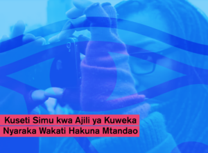 Kuseti Simu kwa Ajili ya Kuweka Nyaraka Wakati Hakuna Mtandao