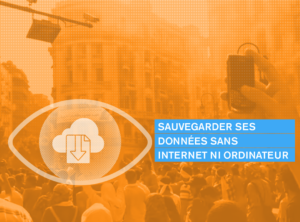 Sauvegarder ses Données sans Internet ni Ordinateur
