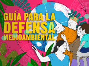 Guía de Video para la Defensa Medioambiental
