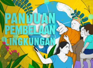 Panduan Menggunakan Video sebagai Bukti dalam Pembelaan Lingkungan