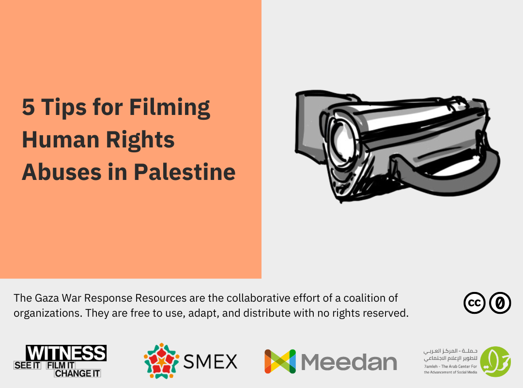 5 tips for filming human rights abuses in Palestine - Library