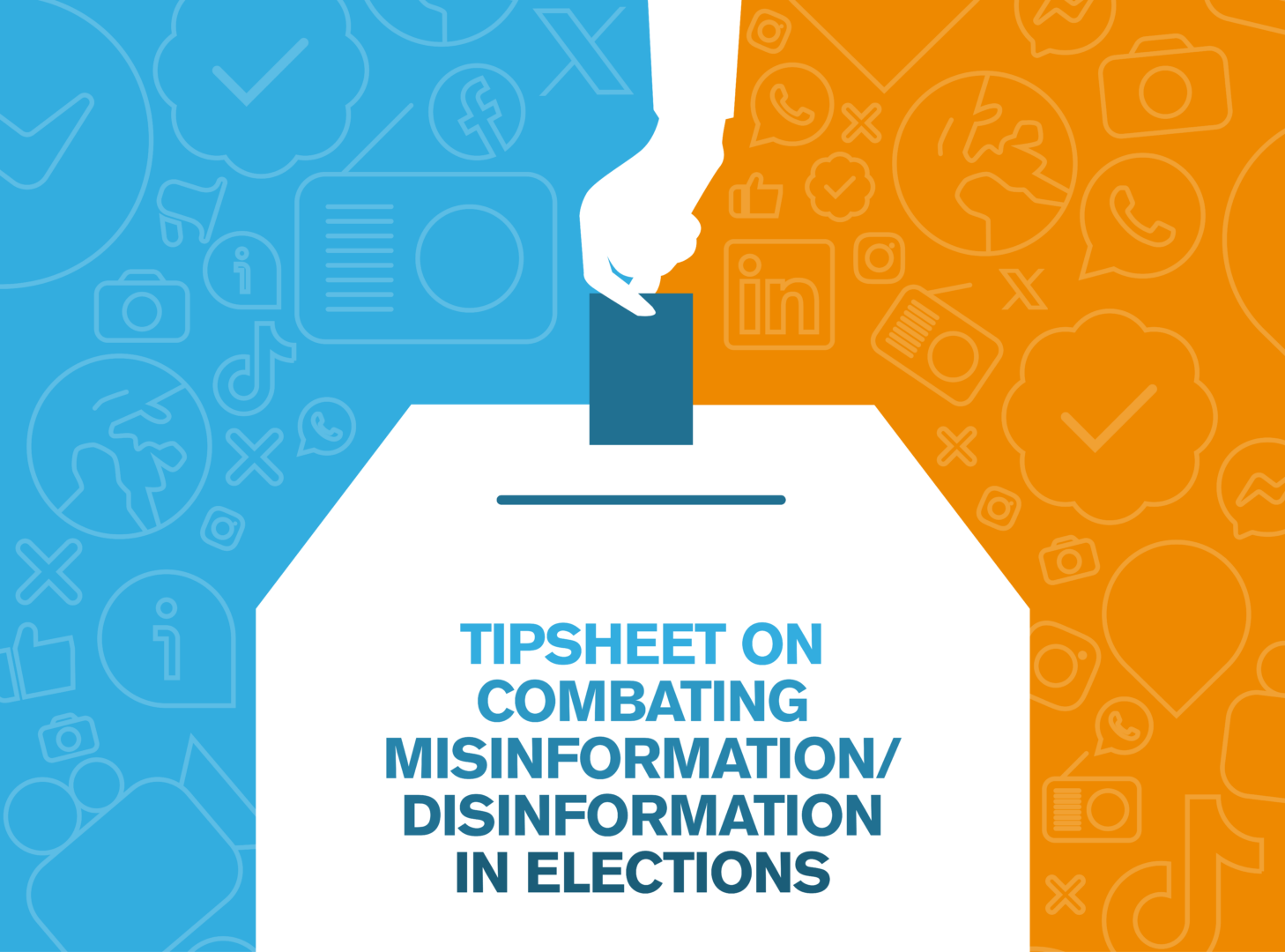 Tipsheet on Combating Misinformation & Disinformation in Elections ...