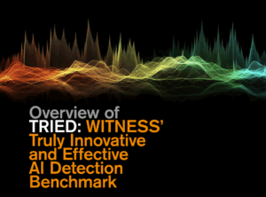 Overview of TRIED: WITNESS' Truly Innovative and Effective AI Detection Benchmark