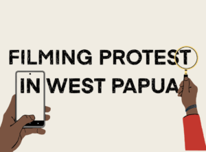 Grafis Gerak Merekam Protes di Papua / Filming Protest in West Papua Motion Graphic