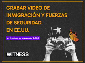 Grabar y Compartir Video de Inmigración